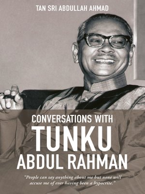 cover image of Conversations with Tunku Abdul Rahman